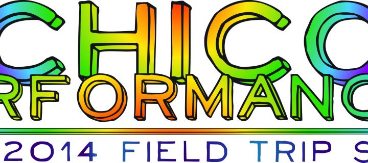 Chico Performances Field Trip Series